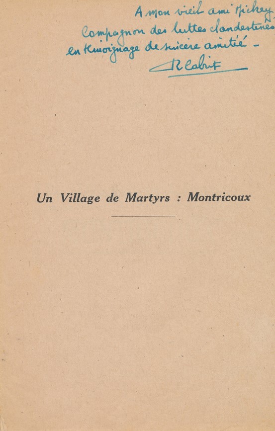 Montricoux un village de martyrs: première dédicacée par Cabrit pour" Mickey"