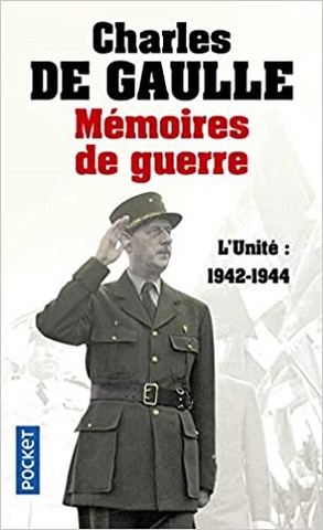 Mémoires de guerre-L'unité-Charles de Gaulle