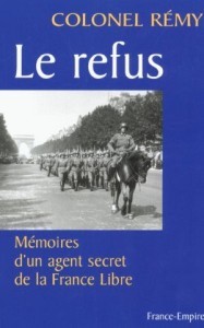 Mémoire d'un agent secret de la France Libre-Colonel Rémy